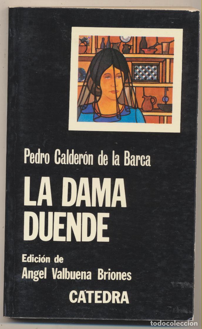 Libros: Pedro Calder&oacute;n de la Barca. La Dama duende. Ediciones C&aacute;tedra 1976 - Foto 1