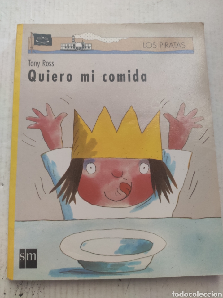 Libros: QUIERO MI COMIDA. TONY ROSS. BARCO DE VAPOR - Foto 1