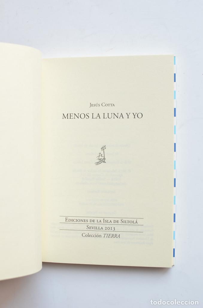 Libros: Menos la luna y yo - COTTA, Jes&uacute;s - Foto 2