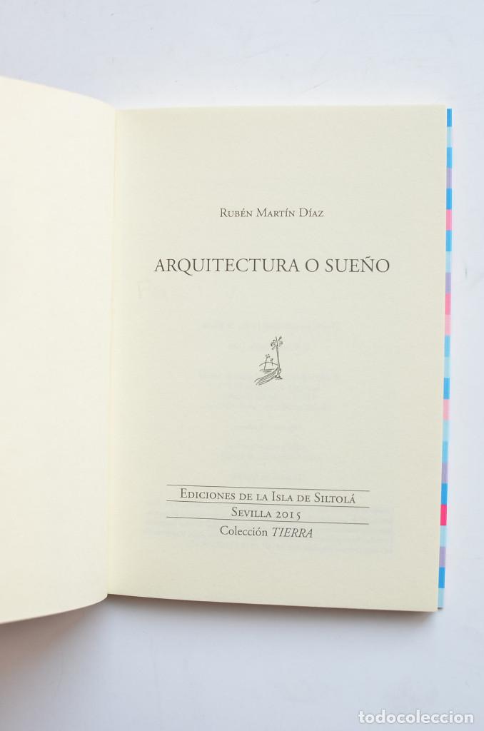 Libros: Arquitectura o sue&ntilde;o - MART&Iacute;N D&Iacute;AZ, Rub&eacute;n - Foto 2