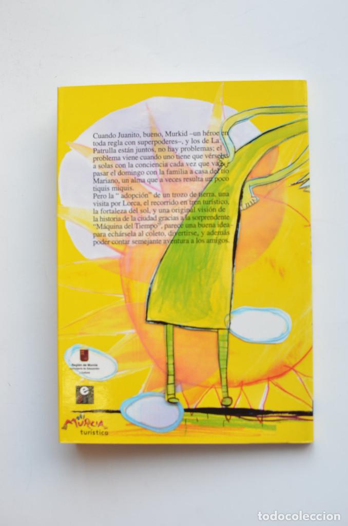 Libros: La conciencia de un h&eacute;roe o Un h&eacute;roe en Lorca - L&Oacute;PEZ SORIA, Marisa - Foto 5