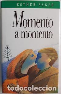 Libros: Momento a momento - Esther Sager - Foto 1