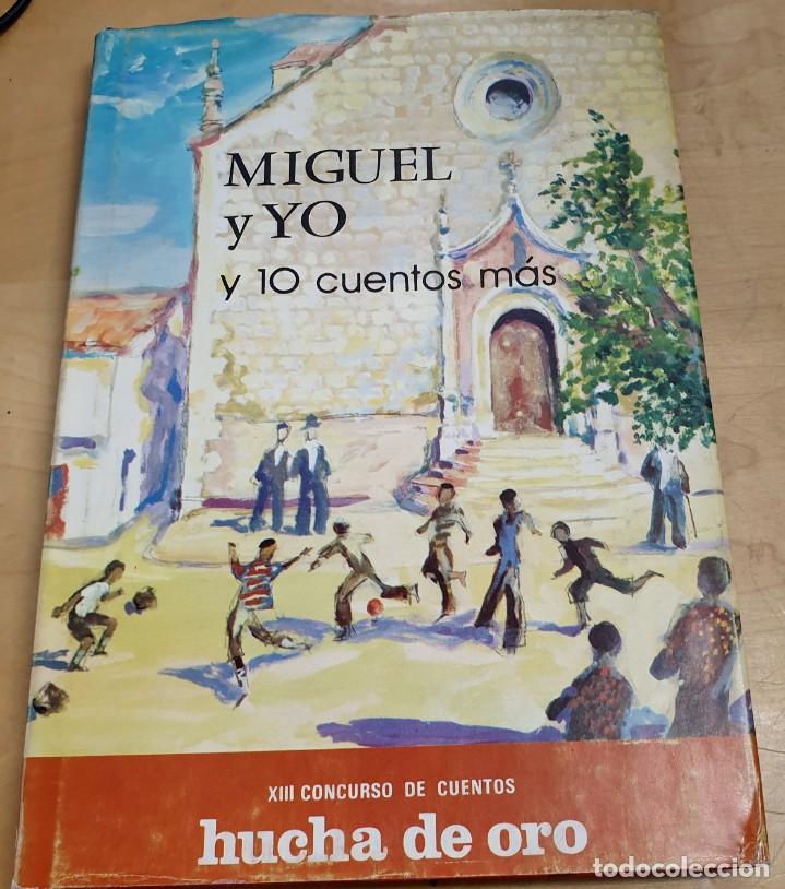 Libros: Miguel y yo y 10 cuentos m&aacute;s - Foto 1