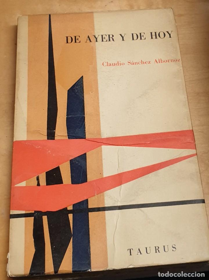Libros: De ayer y de hoy - S&Aacute;NCHEZ ALBORNOZ, CLAUDIO - Foto 1