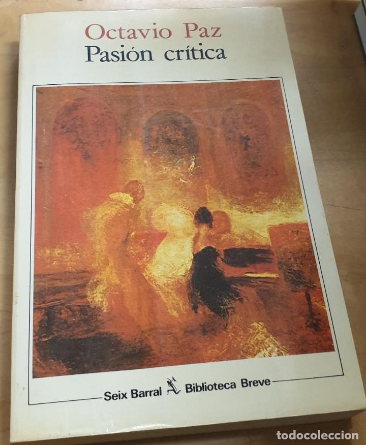 Libros: Pasi&oacute;n cr&iacute;tica - PAZ, OCTAVIO - Foto 1