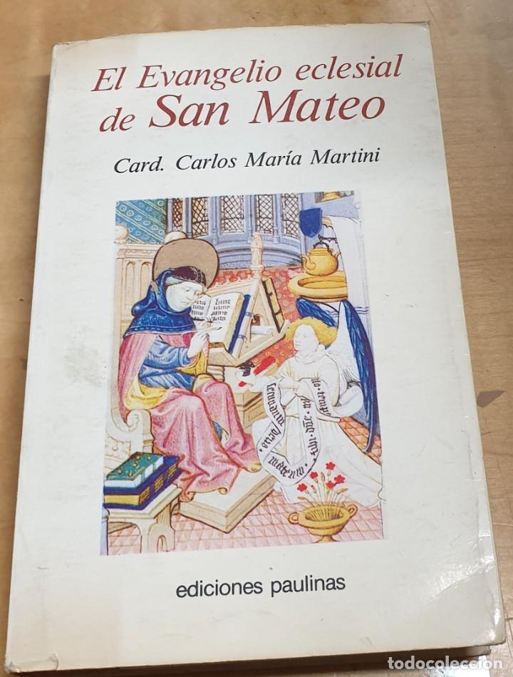 Libros: El Evangelio eclesial de San Mateo. Los ejercicios de San Ignacio a la luz del Evangelio de San Mate