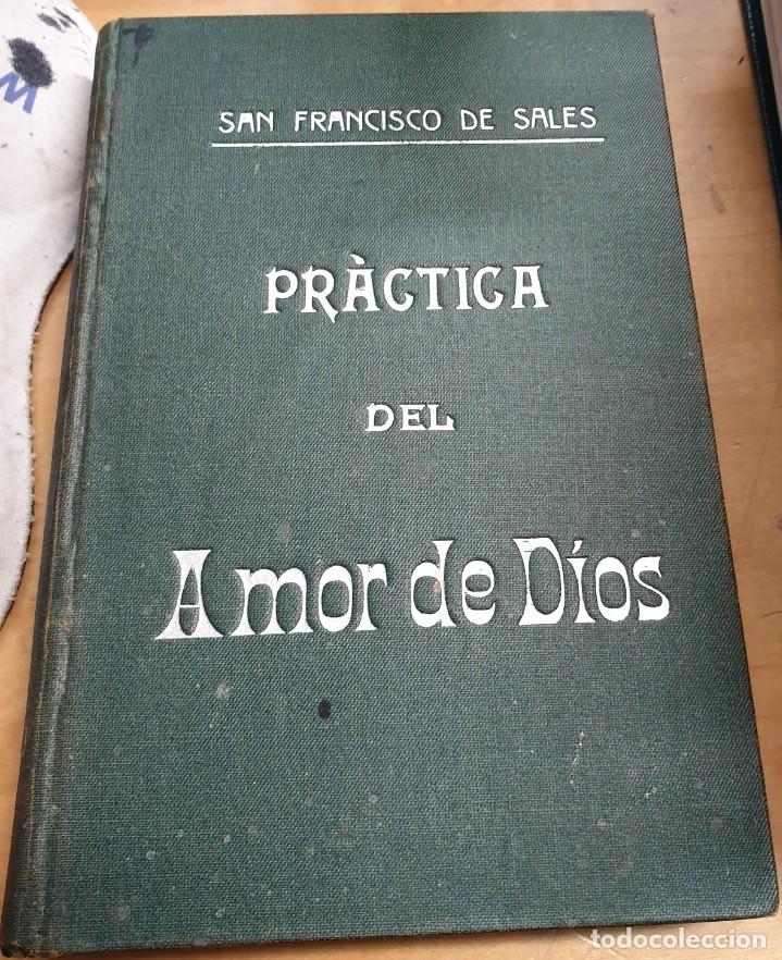 Libros: Pr&aacute;ctica del amor de -Dios - SAN FRANCISCO DE SALES - Foto 1