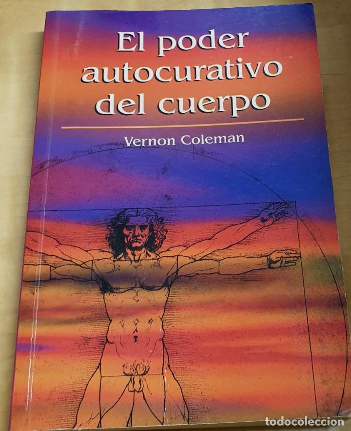 Libros: El poder autocurativo del cuerpo - COLEMAN, VERNON - Foto 1
