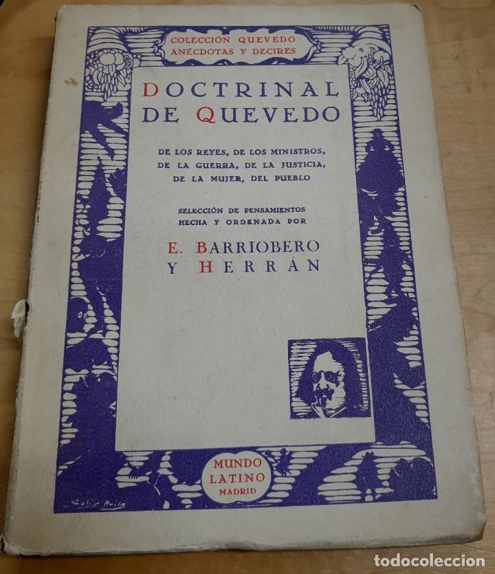Libros: Doctrinal de Quevedo de los Reyes, de los Ministros, de la guerra, de la justicia, de la mujer, del