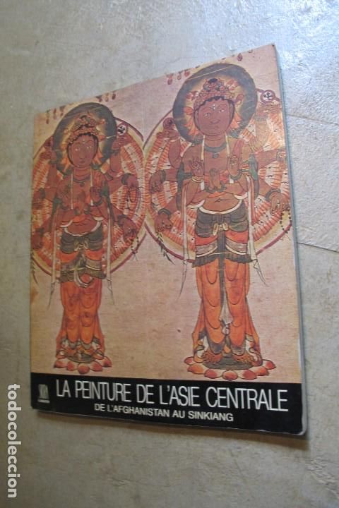 Livres: LA PEINTURE DE L'ASIE CENTRALE. DE L'AFGHANISTAN AU SINKIANG FRANCES PINTURA ASIA CENTRAL AFGANISTAN