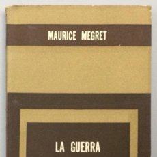 Libros: LA GUERRA PSICOLÓGICA - MAURICE MÉGRET. Lote 340765843