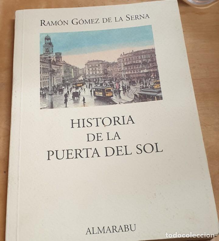 Libros: Historia de la Puerta del Sol - G&Oacute;MEZ DE LA SERNA, RAM&Oacute;N - Foto 1