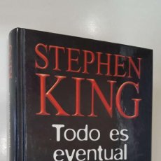Libros: RBA: TODO ES EVENTUAL DE STEPHEN KING. Lote 340875228