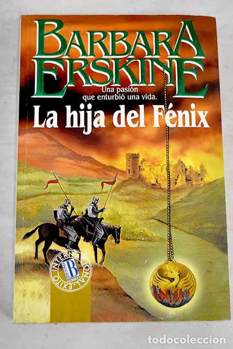 Libros: La hija del F&eacute;nix.- Erskine, Barbara - Foto 1