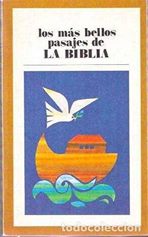 Libros: LOS M&Aacute;S BELLOS PASAJES DE LA BIBLIA - Varios autores