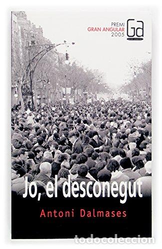 Libros: JO EL DESCONEGUT - Dalmases,Antoni - Foto 1