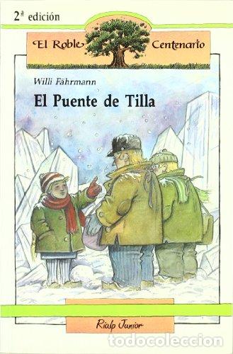 Libros: EL PUENTE DE TILLA - F&auml;hrmann,Willi - Foto 1