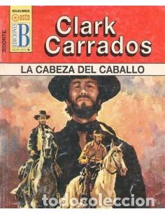 Libros: LA CABEZA DEL CABALLO - Carrados,Clark - Foto 1