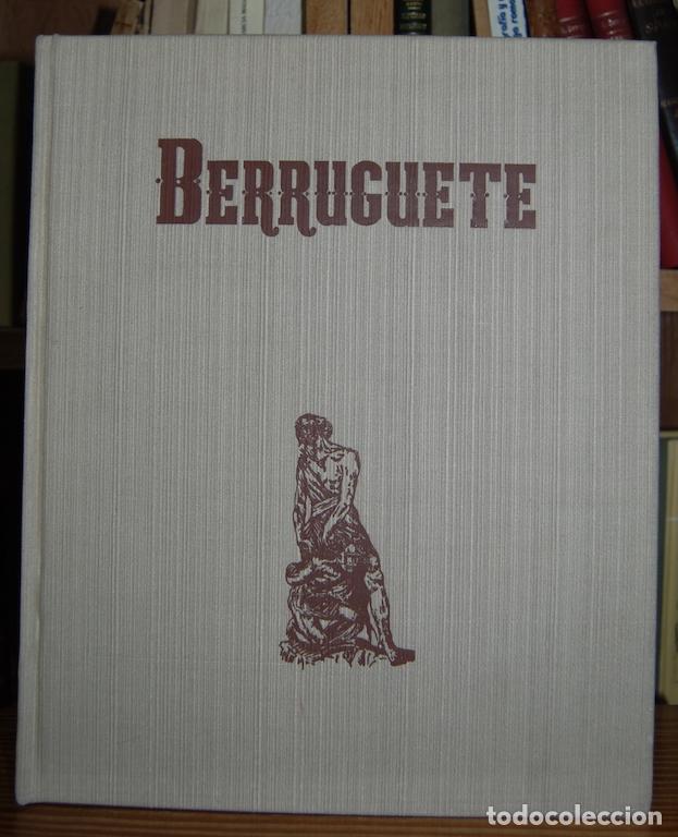 Libros: ALONSO BERRUGUETE - CAMON AZNAR, Jos&eacute; - Foto 1