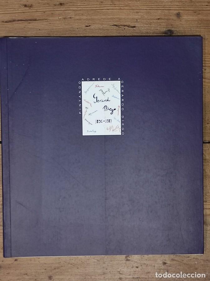 Libros: Pintando adrede a Gerardo Diego. - Foto 1
