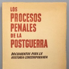 Libros: LOS PROCESOS PENALES DE LA POSTGUERRA (DOCUMENTOS PARA LA HISTORIA CONTEMPORÁNEA) - JOSÉ AGUSTÍN MAR. Lote 341003353