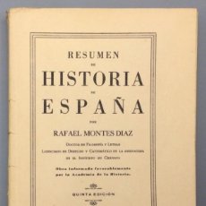 Libros: RESUMEN DE HISTORIA DE ESPAÑA - RAFAEL MONTES DIAZ (DOCTOR EN FILOSOFÍA Y LETRAS). Lote 341006818