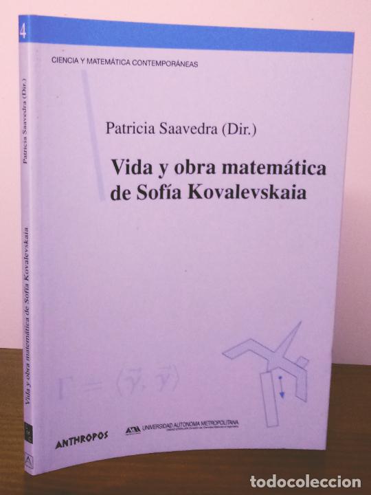 Libros: VIDA Y OBRA MATEM&Aacute;TICA DE SOF&Iacute;A KOVALEVSKAIA - ANTHROPOS, 2001 - COMO NUEVO - Foto 1