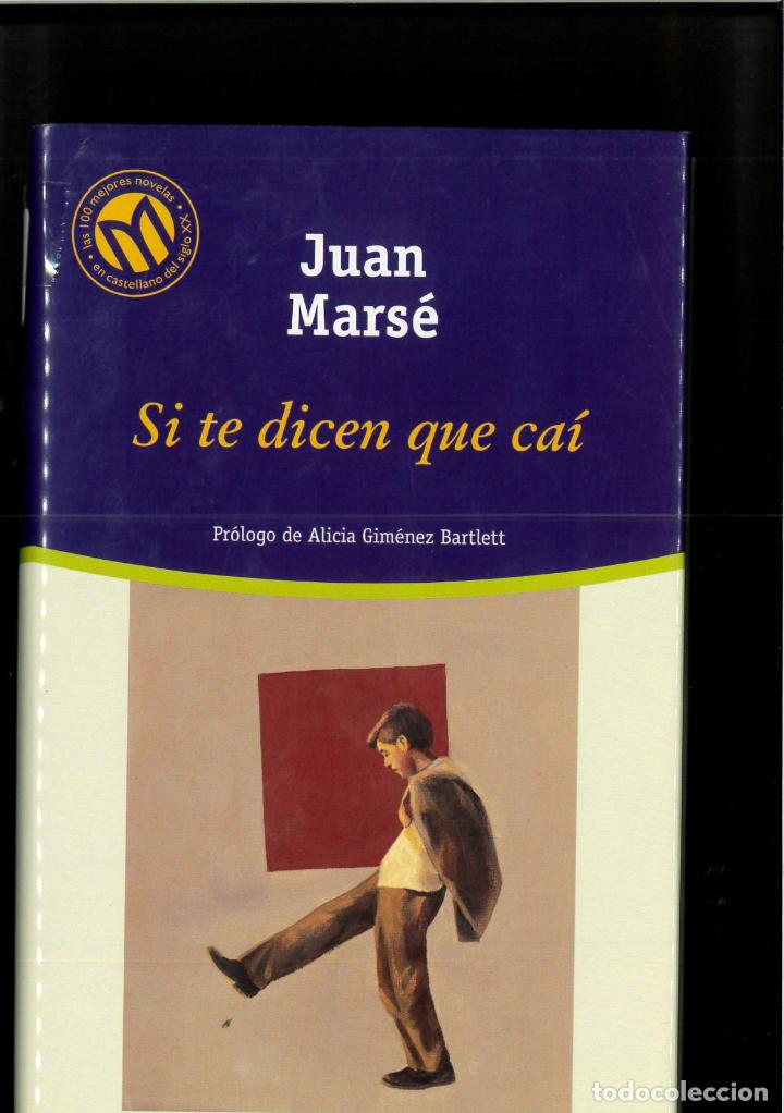 Libros: Si Te Dicen Que Cai - JUAN MARS&Eacute; - Foto 1