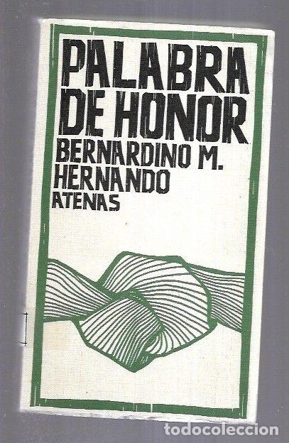 Libros: PALABRA DE HONOR - HERNANDO, BERNARDINO M. - Foto 2