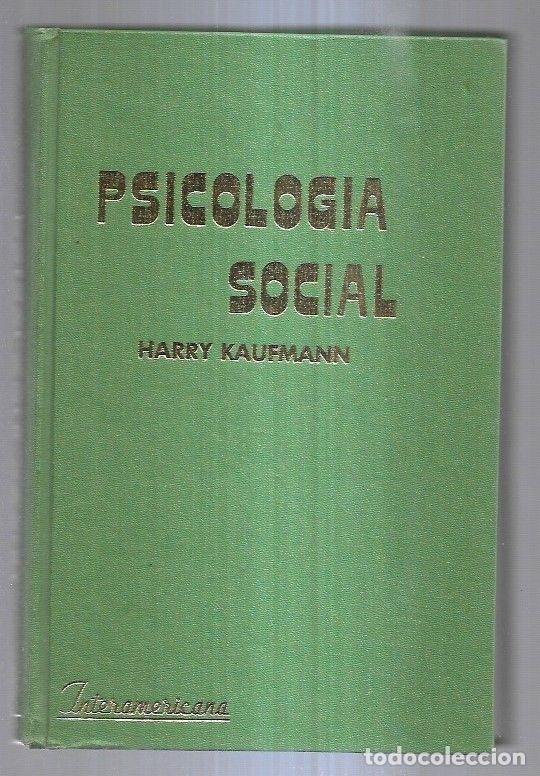 Libros: PSICOLOGIA SOCIAL - KAUFMANN, HARRY - Foto 1