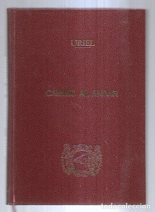 Libros: CAMINO AL ANDAR - URIEL - Foto 3