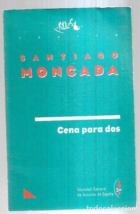 Libros: CENA PARA DOS - MONCADA, SANTIAGO - Foto 1
