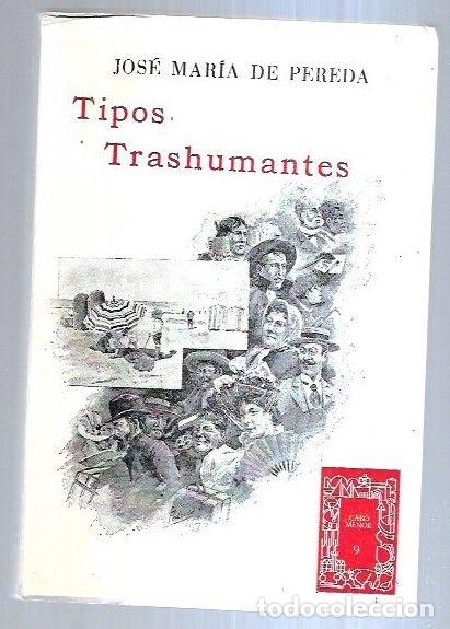 Libros: TIPOS TRASHUMANTES - PEREDA, JOSE MARIA DE - Foto 1