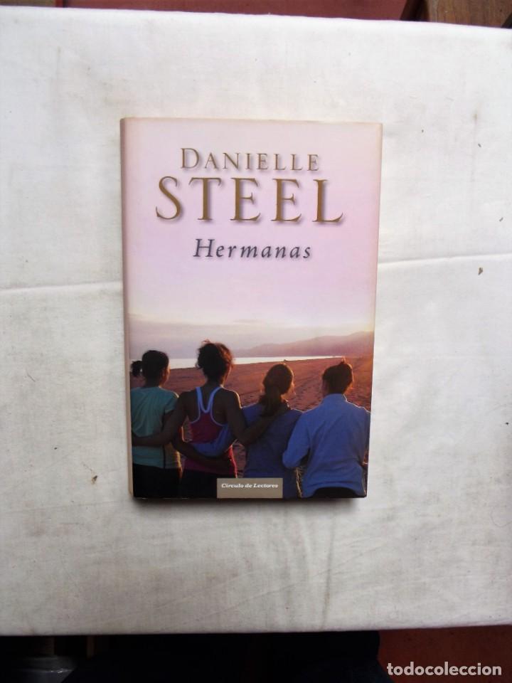 Libros: HERMANAS DE DANIELLE STEEL - Foto 1