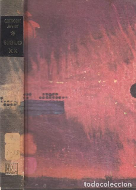 Libros: SIGLO XX - JAVIER, GREGORIO - Foto 1
