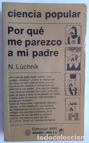 Libros: Por qu&eacute; me parezco a mi padre - N. L&uacute;chnik - Foto 1
