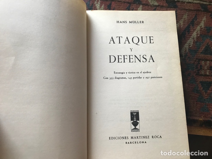 Libros: El ataque y la defensa. Hans M&uuml;ller. Escaques . Muy dif&iacute;cil - Foto 5
