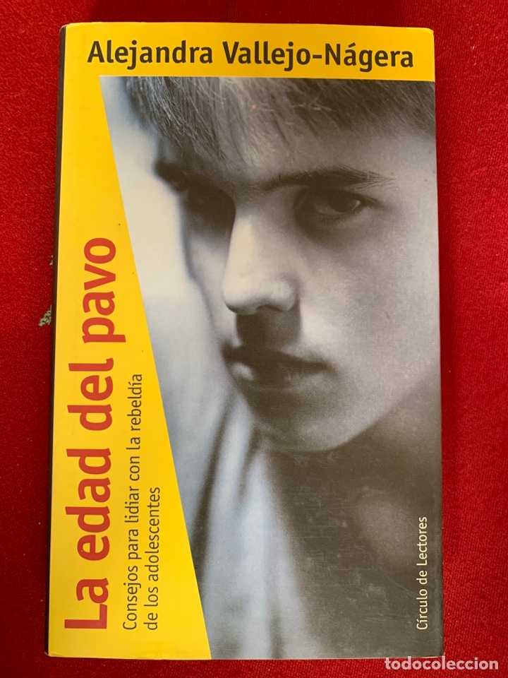Libros: La edad del pavo. Alejandra Vallejo-N&aacute;gera. - Foto 1