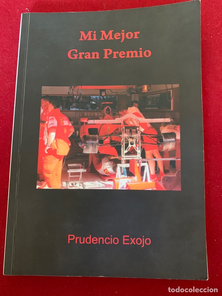 Libros: Mi mejor Gran Premio. Prudencio Exojo.