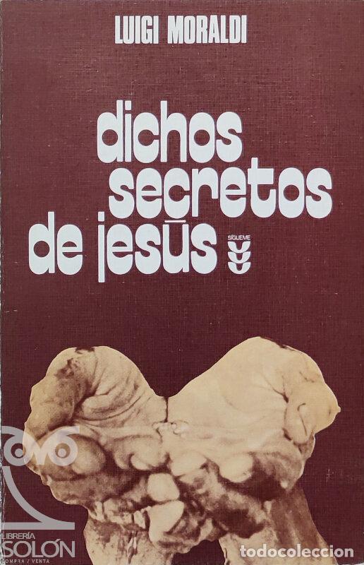 Libros: Dichos secretos de Jes&uacute;s - Luigi Moraldi - Foto 1