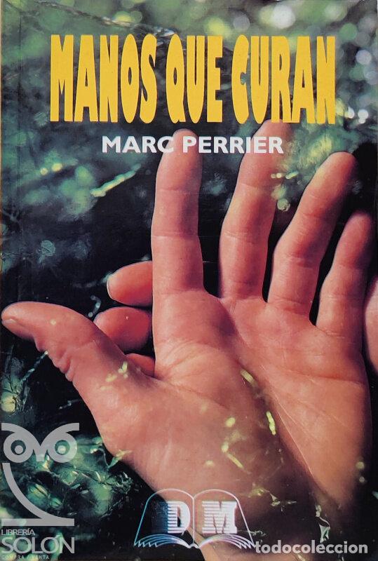 Libros: Manos que curan - Marc Perrier(Jacques Berry) - Foto 1