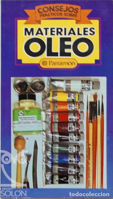 Libros: Consejos pr&aacute;cticos sobre materiales &oacute;leo - Jos&eacute; Mar&iacute;a Parram&oacute;n - Foto 1