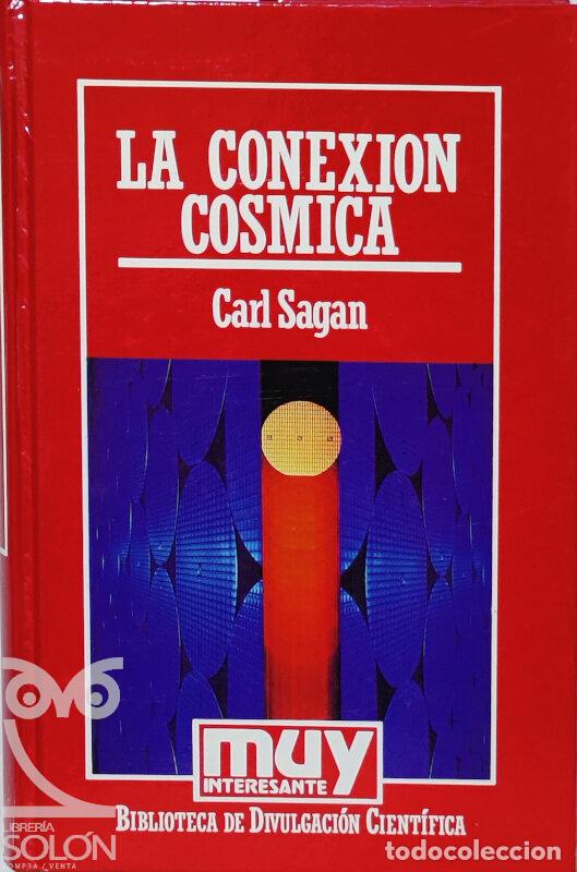 Libros: La conexi&oacute;n c&oacute;smica - Carl Sagan - Foto 1