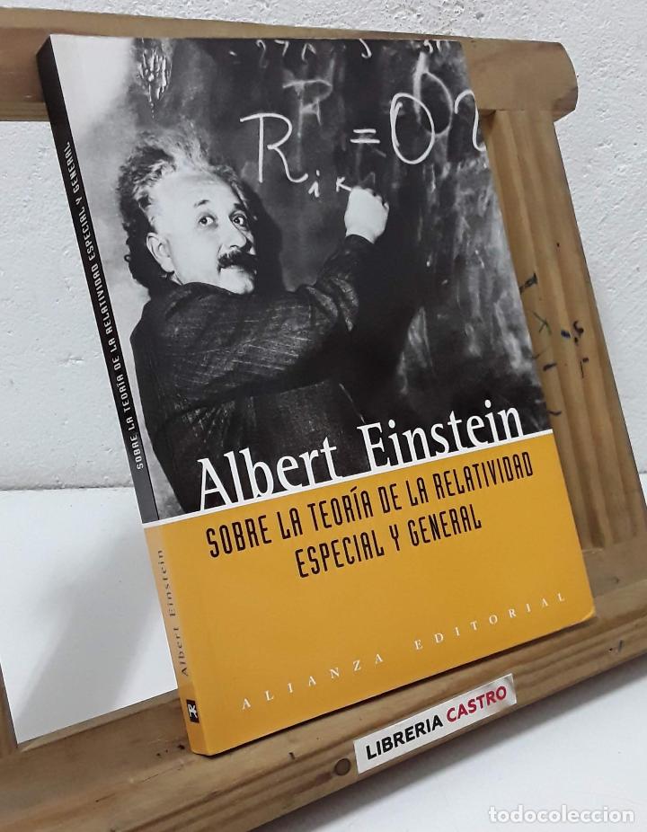 Libros: Sobre la teor&iacute;a de la relatividad especial y general - Albert Einstein - Foto 1