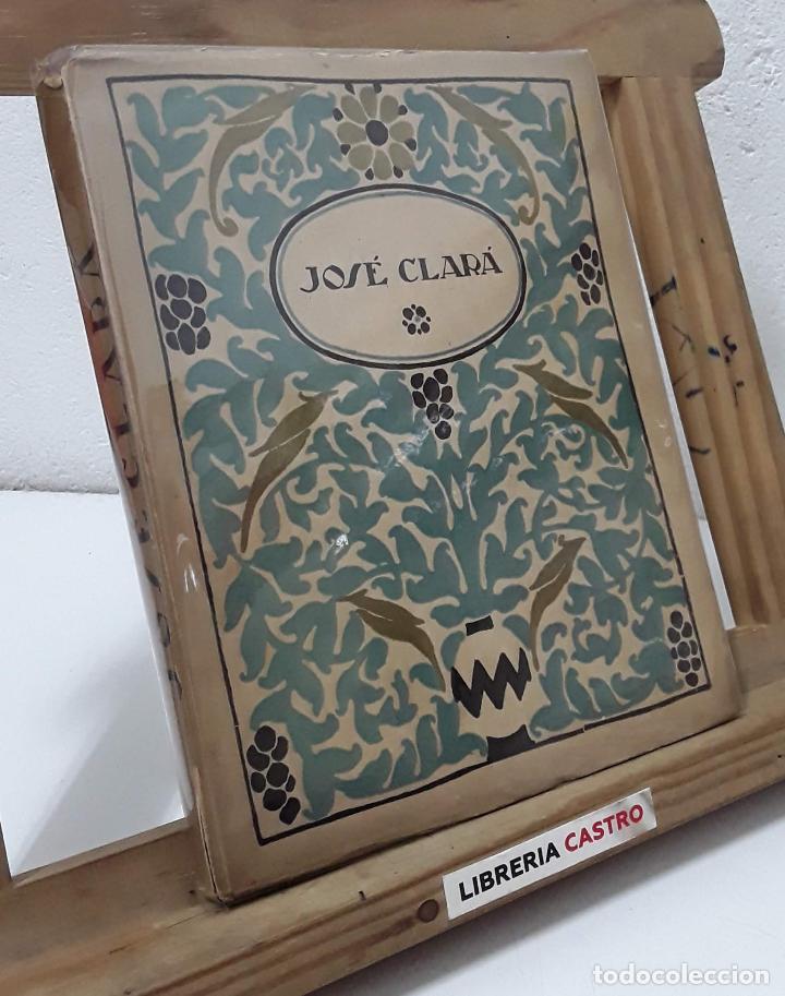 Libros: Jos&eacute; Clar&aacute; - Jos&eacute; Franc&eacute;s - Foto 1