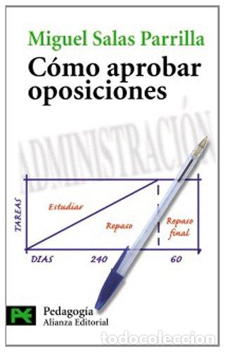 Libros: C&oacute;mo aprobar oposiciones - Miguel Salas Parrilla - Foto 1