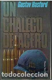 Libros: Un chaleco de acero - Gustav Hasford - Foto 1