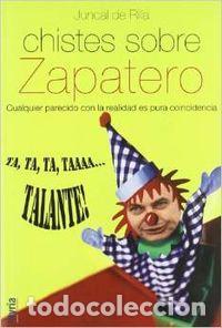 Libros: Chistes sobre Zapatero - Rilla, Juncal de - Foto 1