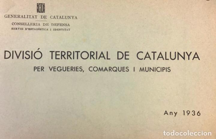Libros: DIVISI&Oacute; TERRITORIAL DE CATALUNYA. Per vegueries, comarques i municipis. - Foto 2