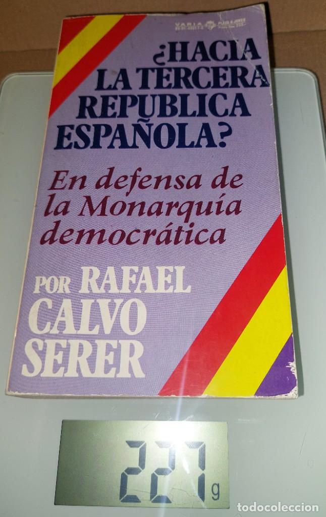 Libros: RAFAEL CALVO. Hacia la III Rep&uacute;blica - Foto 1